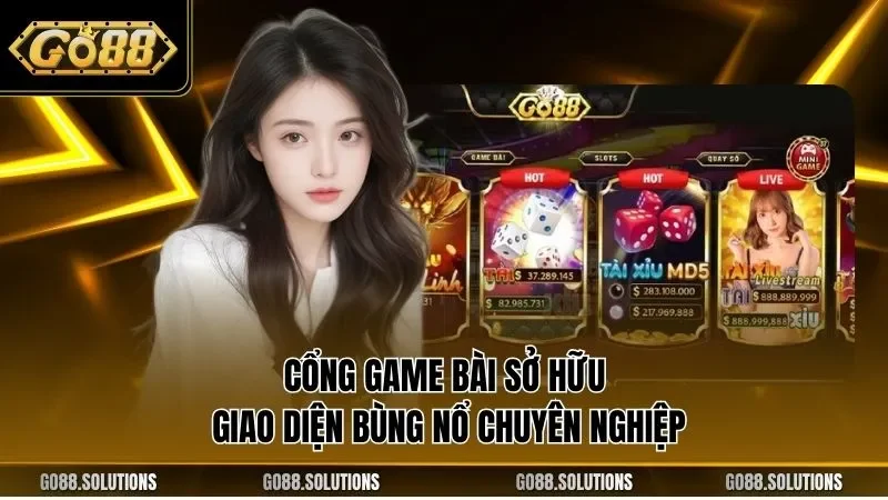 Cổng game bài sở hữu giao diện bùng nổ chuyên nghiệp